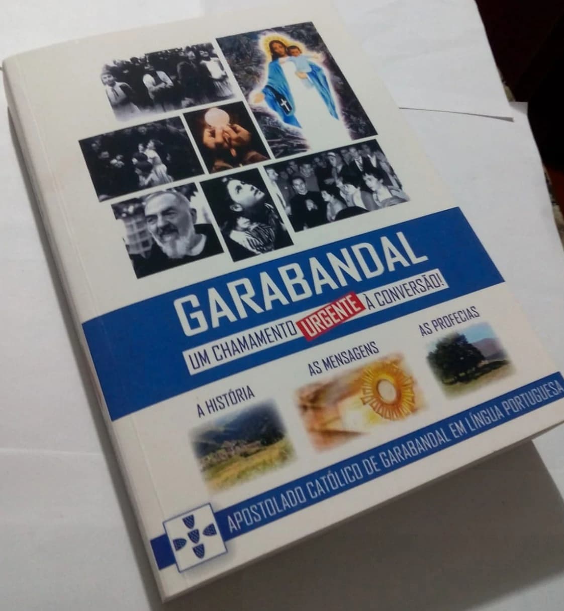Book - Garabandal, An Urgent Call to Conversion